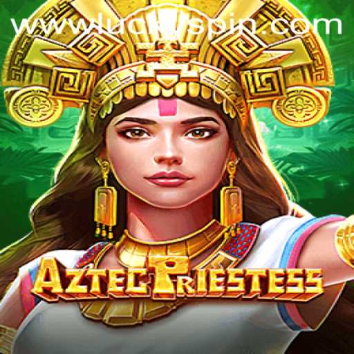 Unlocking the Secrets of AztecPriestess: The Thrilling Game Featuring Luckyspin