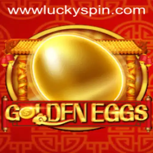 GoldenEggs: Discover the Exciting World of LuckySpin