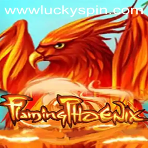 FlamingPhoenix: A Thrilling Dive into the World of Imaginative Gaming with Luckyspin