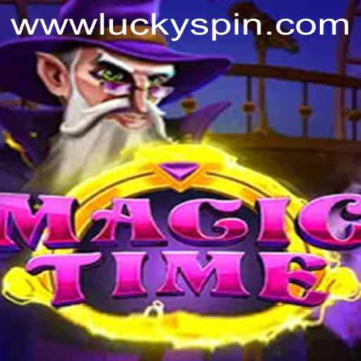 Exploring the Enchanting World of MagicTime: A Journey into the Game of Luckyspin