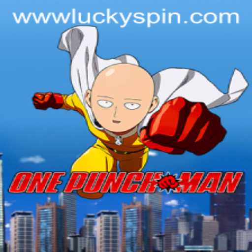 Discover the Thrilling World of OnePunchMan: Luckyspin Unveiled